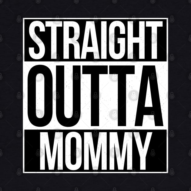 Straight Outta Mommy by dankdesigns